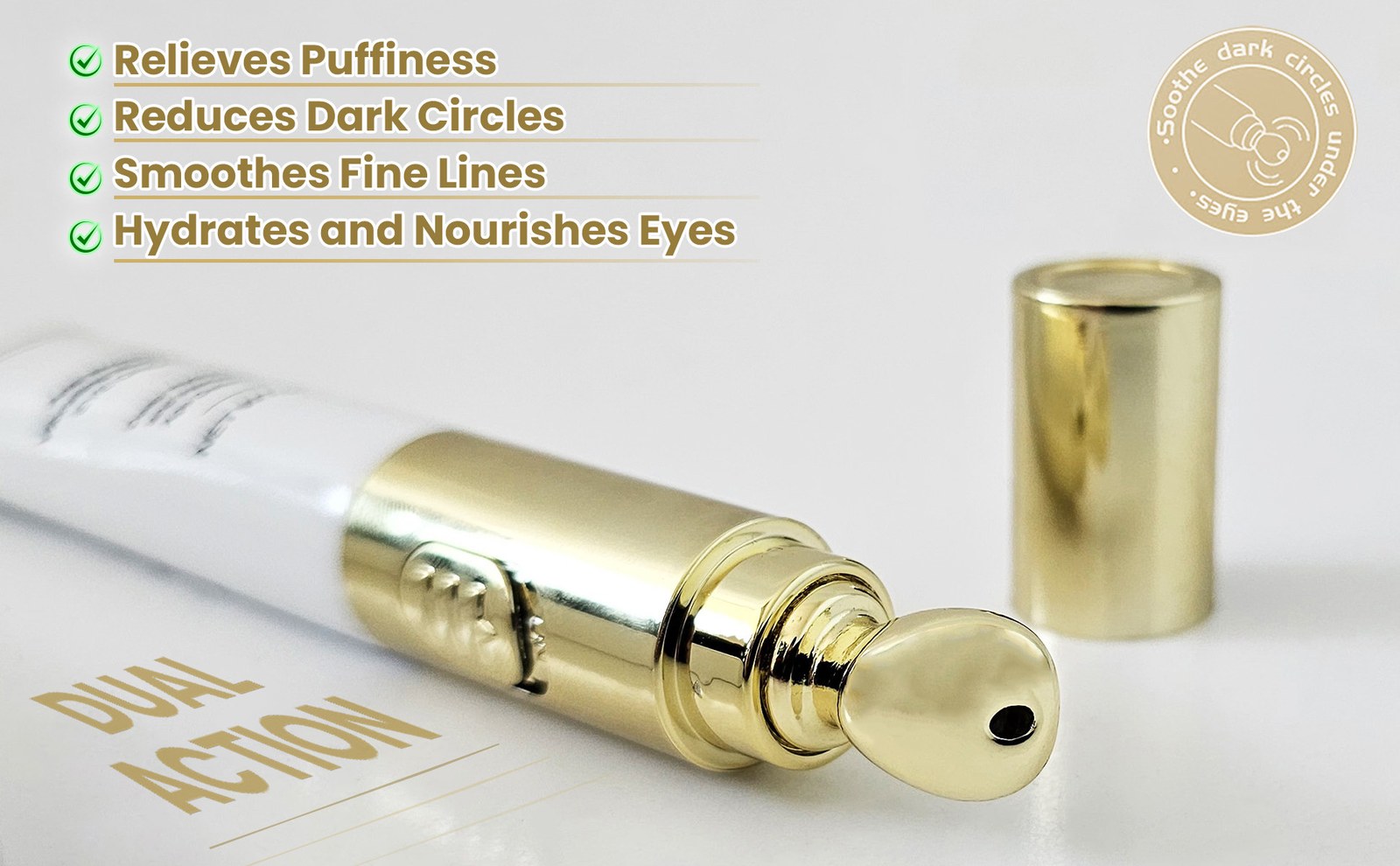 Gold applicator tip close-up with four benefits listed: relieves puffiness, reduces dark circles, smoothes fine lines, hydrates and nourishes eyes
