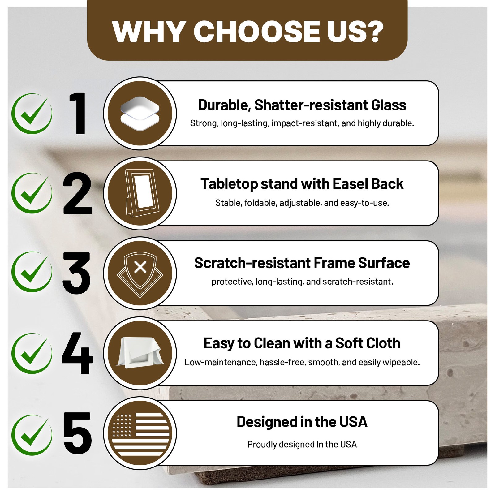 Why choose us list with five points: shatter-resistant glass, tabletop stand with easel back, scratch-resistant surface, easy to clean, designed in the USA